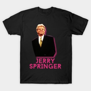 Jerry springer\\original retro fan art T-Shirt